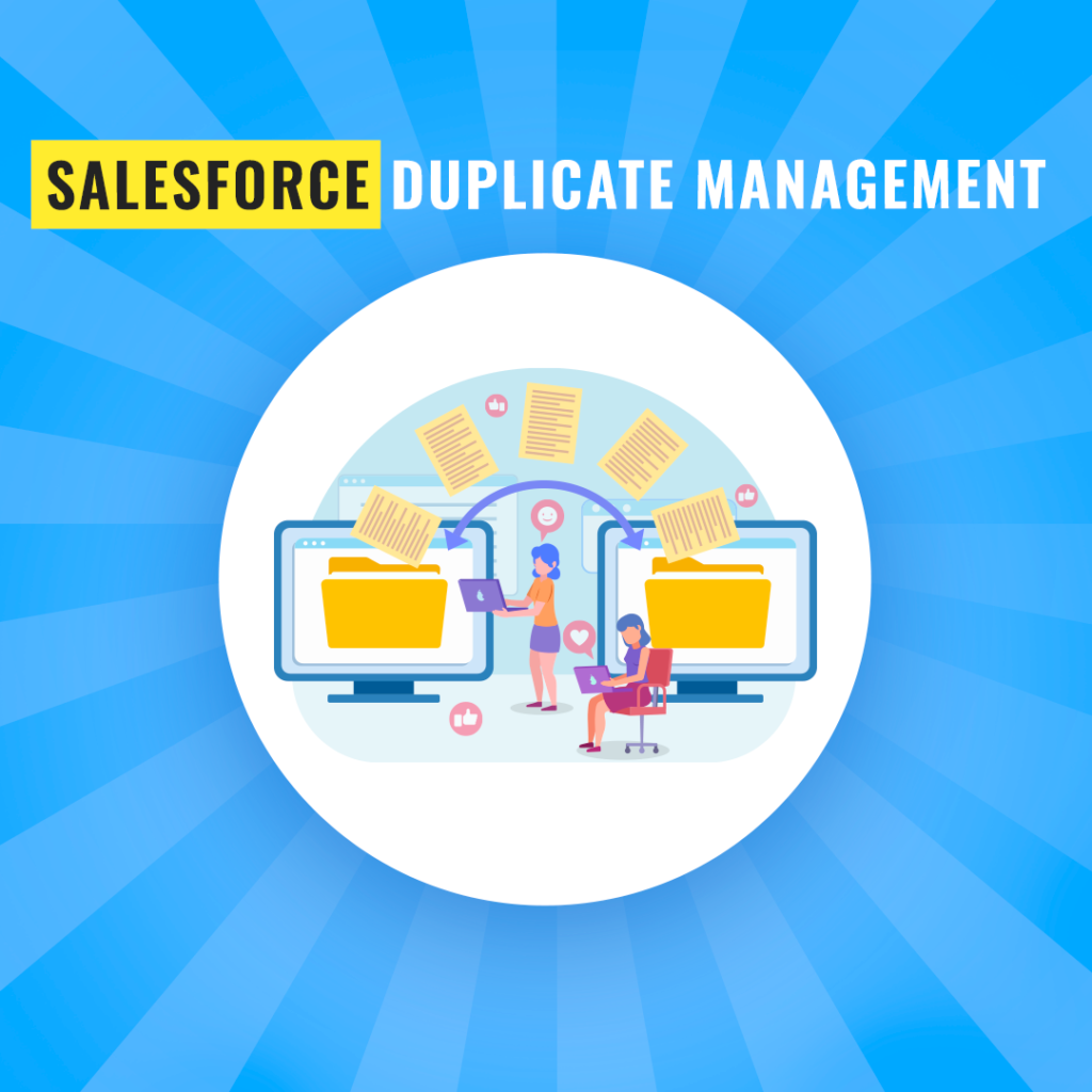 Salesforce Duplicate Management