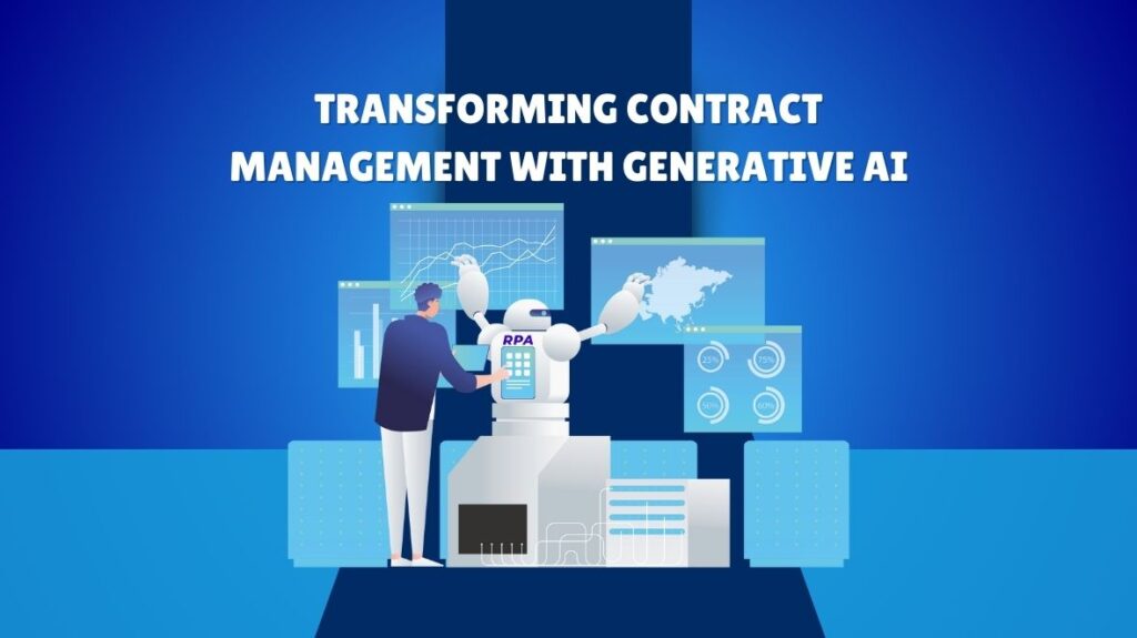 Transforming Contract Management with Generative AI